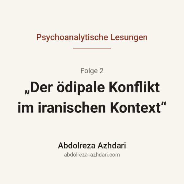 Coverbild: „Der ödipale Konflikt im iranischen Kontext“